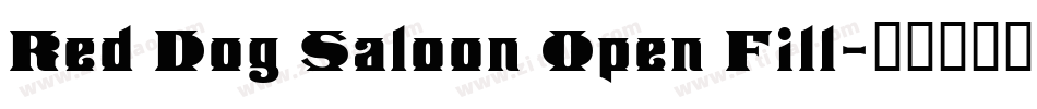 Red Dog Saloon Open Fill字体转换